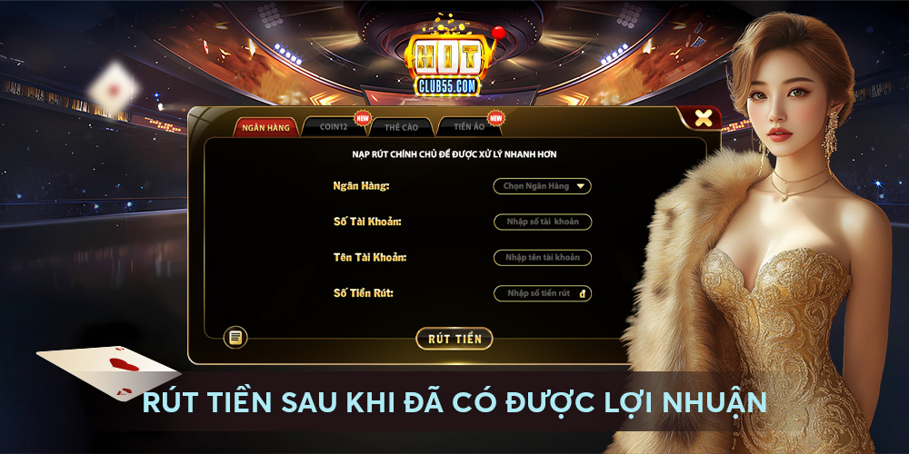 Rút tiền sau khi đã có được lợi nhuận