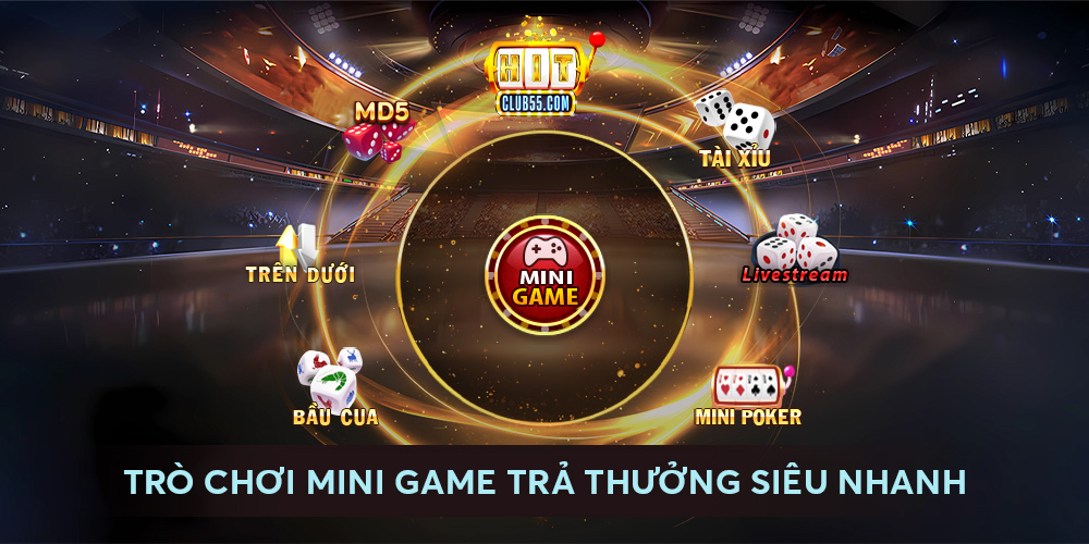 Trò chơi mini game trả thưởng siêu nhanh