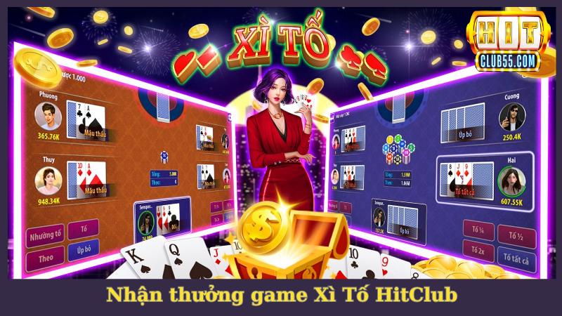 Chiến thắng và nhận thưởng Xì Tố HitClub cực phê