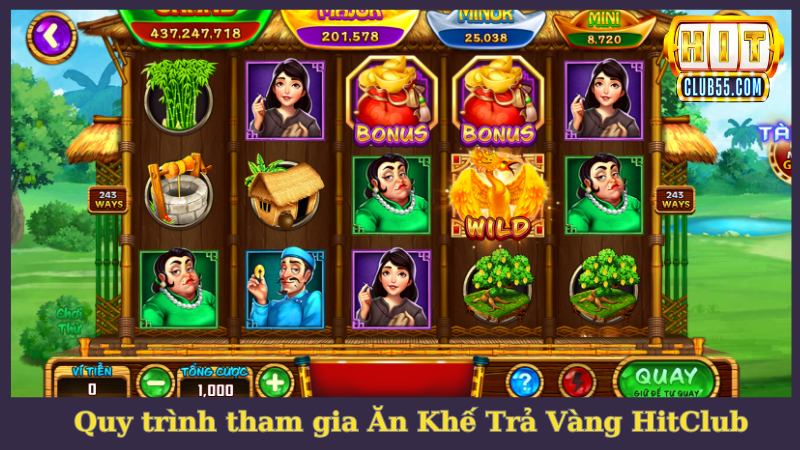 Hướng dẫn quy trình tham gia chơi Ăn Khế Trả Vàng HitClub