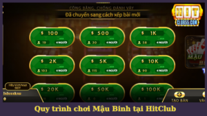 Hướng dẫn từng bước tham gia chơi Mậu Binh HitClub