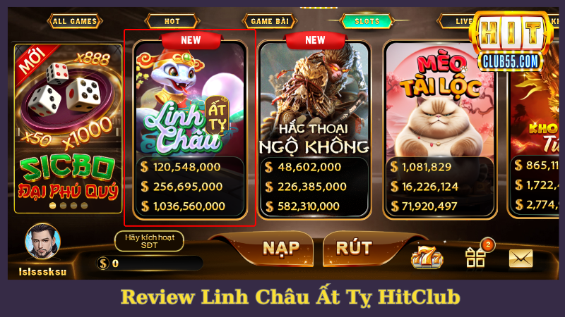 Linh Châu Ất Tỵ HitClub đem đến trải nghiệm rinh lộc phát tài cực phê
