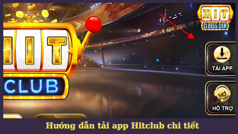 Quy trình tải app Hitclub cho tất cả dòng thiết bị