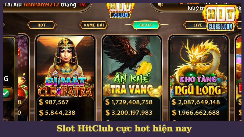 Slot HitClub mang đến thế giới quay hũ đa sắc