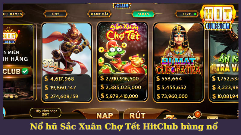 Slot Sắc Xuân Chợ Tết HitClub bùng nổ mọi diễn đàn